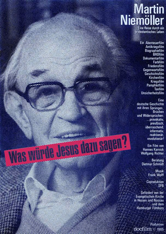 Movie poster for Martin Niemöller: "Was würde Jesus dazu sagen?" (1985)