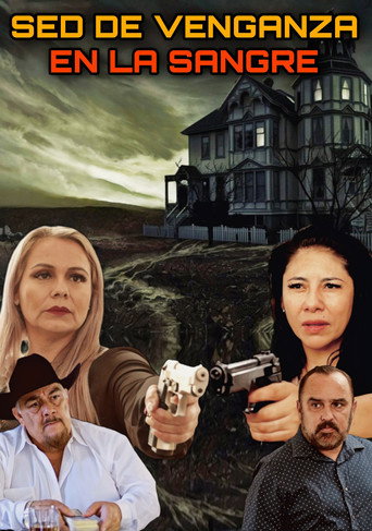 Movie poster for Sed De Venganza En La Sangre (2022)