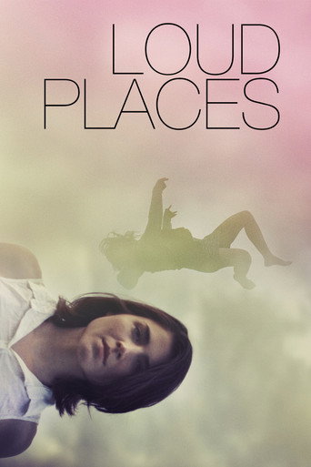 Movie poster for Loud Places (2017)