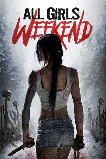 Movie poster for All Girls Weekend (2016)