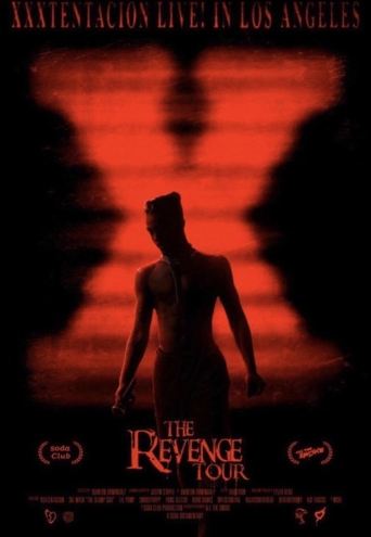 The Revenge Tour: XXXTENTACION Live In Los Angeles poster