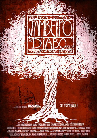 Movie poster for Juliana contra o Jambeiro do Diabo Pelo Coração de João Batista (2012)