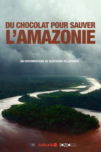 Movie poster for Du Chocolat Pour Sauver l'Amazonie (2022)