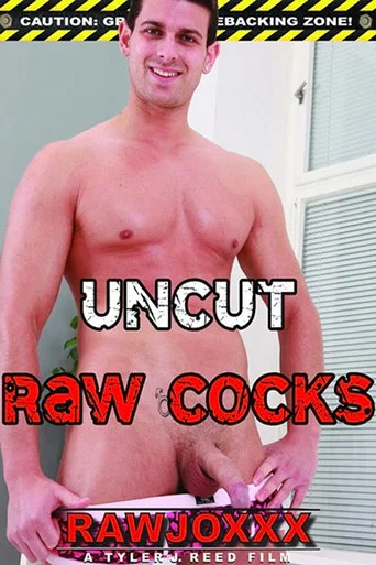 Movie poster for Uncut Raw Cocks (2012)