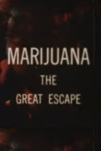 Marijuana The Great Escape poster