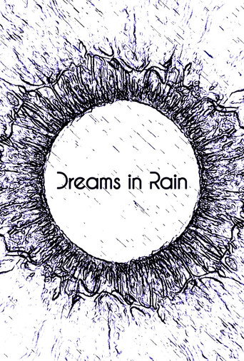 Movie poster for Dreams in Rain (2018)