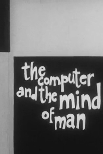 The Computer and the Mind of Man poster