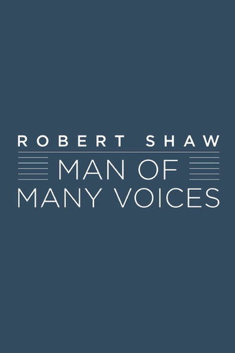Movie poster for Robert Shaw: Man of Many Voices (2016)