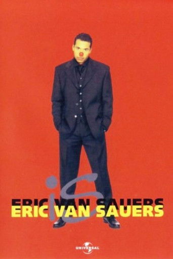 Eric van Sauers: Is Eric van Sauers poster