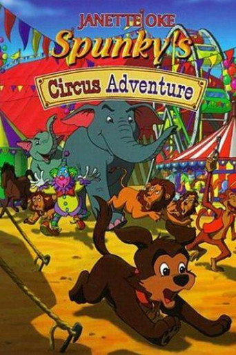 Movie poster for Spunky's Circus Adventure (1998)
