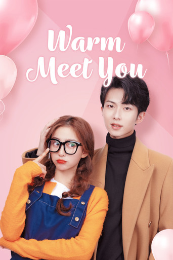 Series poster for Warm Meet You (2022)