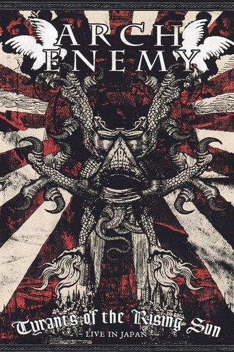 Movie poster for Arch Enemy: Tyrants of the Rising Sun - Live in Japan (2008)