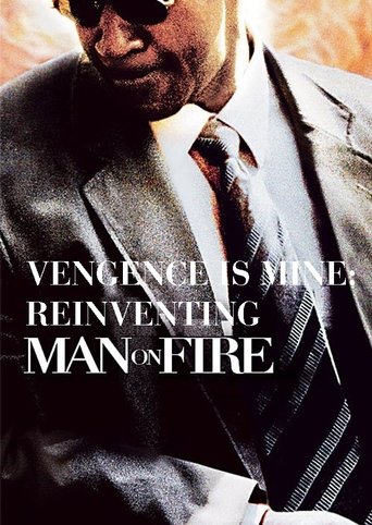 Vengeance Is Mine: Reinventing 'Man on Fire' poster