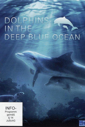 Movie poster for Dolphins in the Deep Blue Ocean (2009)