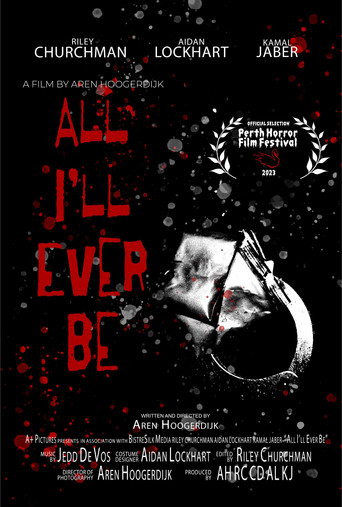 Movie poster for All I'll Ever Be