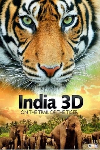 Movie poster for India On The Trail Of The Tiger 3D (2013)