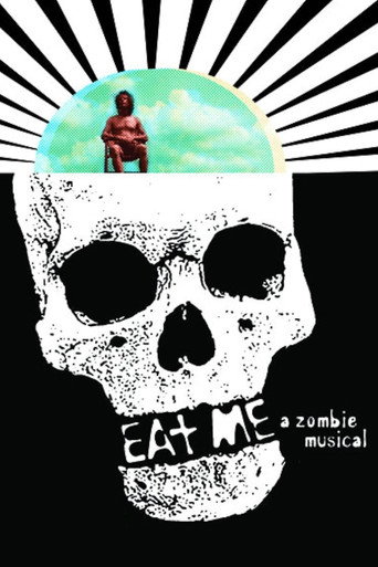 Movie poster for Eat Me: A Zombie Musical (2009)
