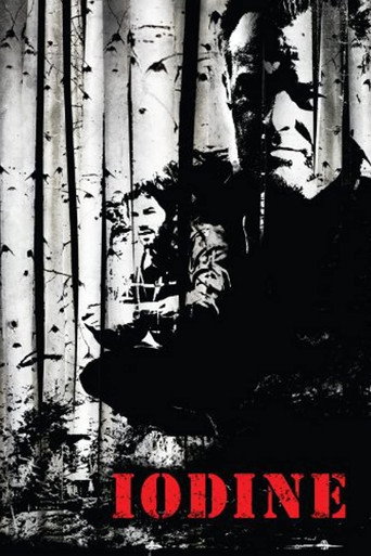 Movie poster for Iodine (2009)