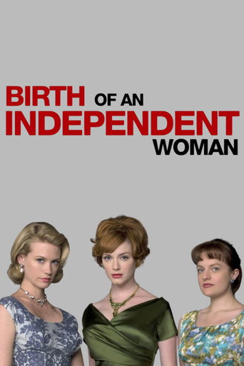 Movie poster for Birth of an Independent Woman (2009)