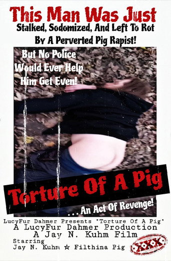 Movie poster for Torture Of A Pig