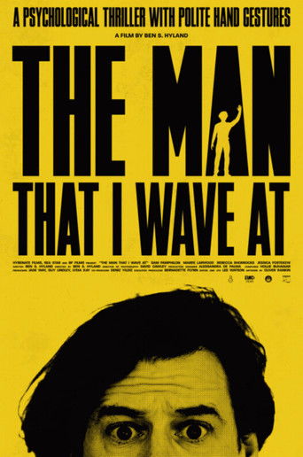 The Man That I Wave At poster