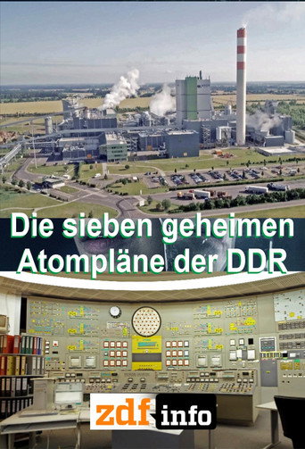 Movie poster for Die sieben geheimen Atompläne der DDR (2021)