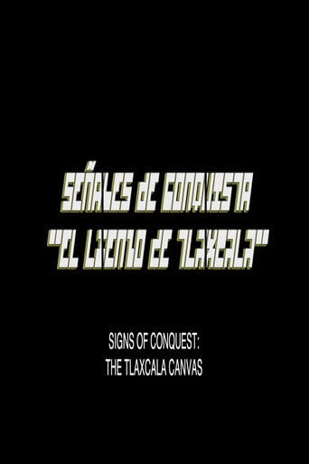 Movie poster for Señales De Conquista: El Lienzo De Tlaxcala (2020)