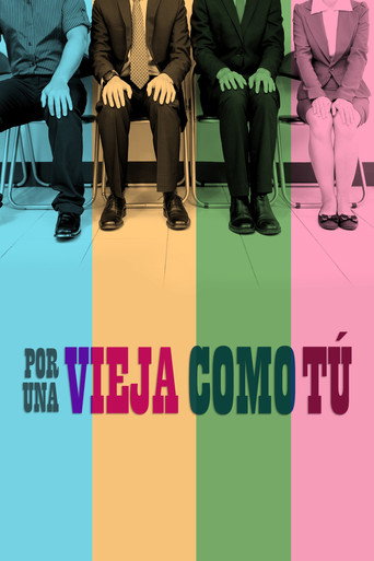 Movie poster for Por una vieja como tú (2013)
