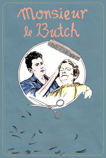Movie poster for Monsieur Le Butch (2022)