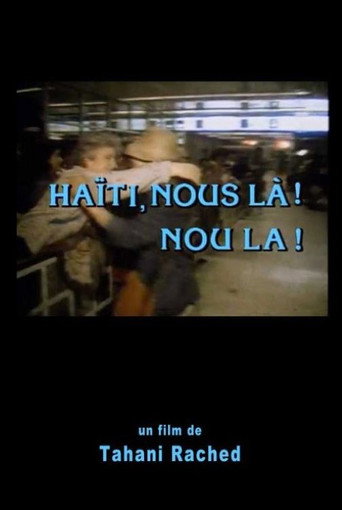 Movie poster for Haïti, Nous là! Nou La! (1987)