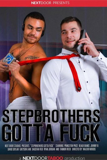 Movie poster for Stepbrothers Gotta Fuck (2021)