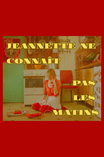 Movie poster for Jeannette ne connaît pas les matins (2024)
