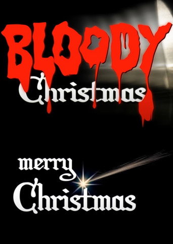 Movie poster for Bloody Merry Christmas (2007)