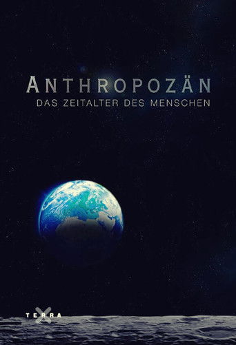 Anthropozän – Das Zeitalter des Menschen poster