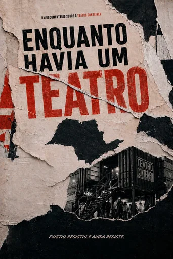 Movie poster for Enquanto Havia um Teatro (2026)