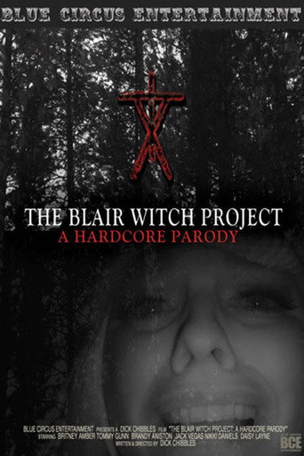 Movie poster for The Blair Witch Project: A Hardcore Parody (2011)