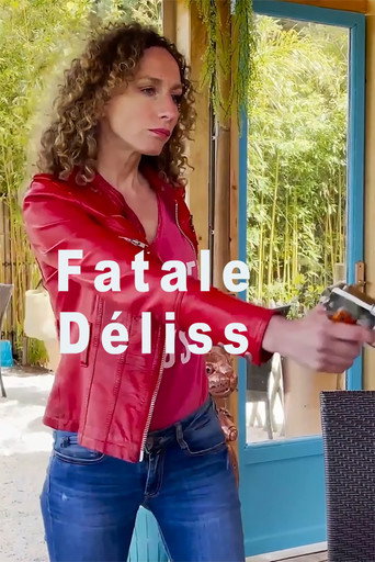 Movie poster for Fatale Déliss (2021)