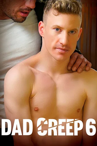 Movie poster for Dad Creep 6 (2022)