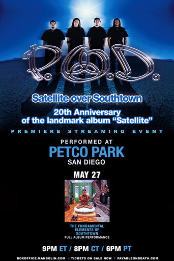Movie poster for P.O.D. - Satellite Over Southtown: "Southtown" Full Album Performance (2021)