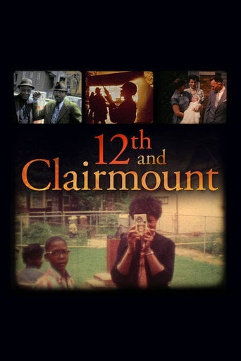Movie poster for 12th and Clairmount (2017)