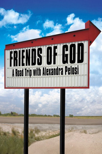 Movie poster for Friends of God: A Road Trip with Alexandra Pelosi (2007)