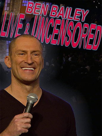 Movie poster for Ben Bailey: Live and Uncensored (2016)