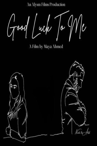 Movie poster for Good Luck To Me (2025)