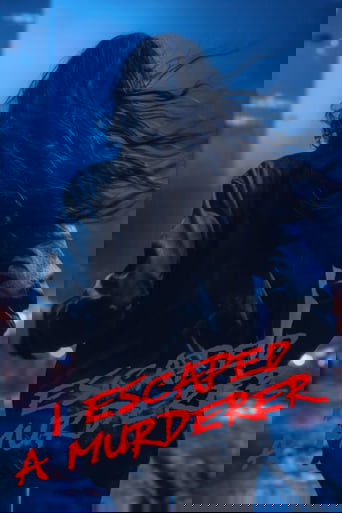 I Escaped a Murderer poster