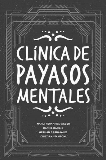 Series poster for Clínica de Payasos Mentales (2014)