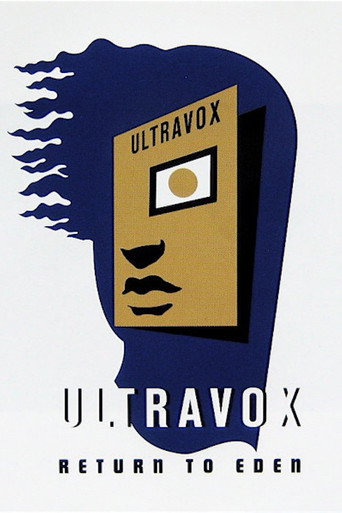 Movie poster for Ultravox: Return to Eden - Live at The Roundhouse (2010)