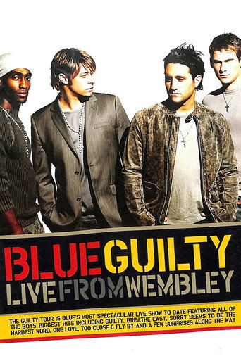 Blue: Guilty - Live From Wembley poster