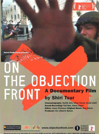 Movie poster for On the Objection Front (2005)