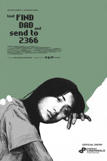 Movie poster for Text FIND DAD and Send to 2366 (2024)