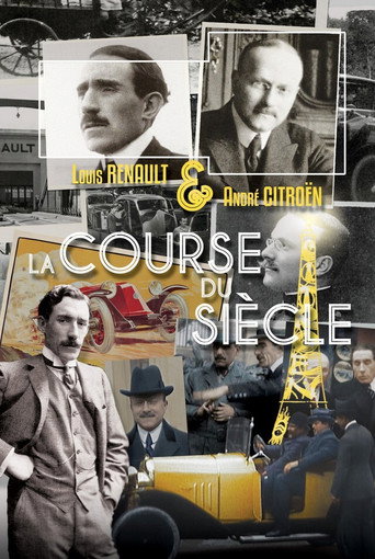 Movie poster for Louis Renault et André Citroën : la course du siècle (2011)